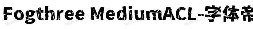 Fogthree MediumACL字体转换